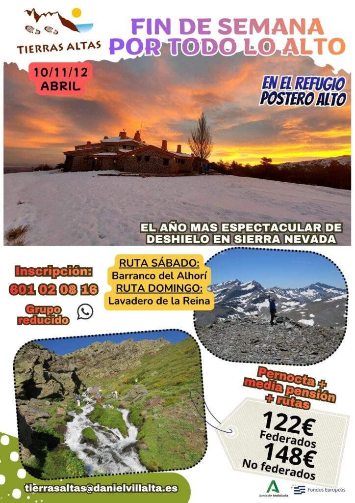 FIN DE SEMANA MONTAÑERO: EL DESHIELO DESDE POSTERO ALTO.